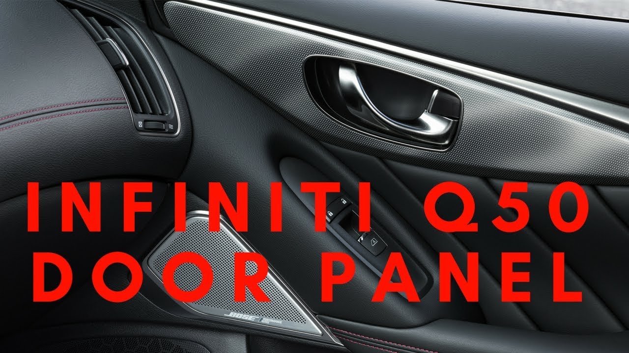 HOW TO REMOVE | INFINITI Q50 DOOR PANEL