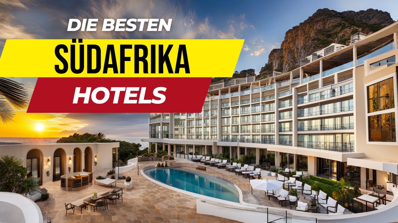 Die TOP 5 Hotels in Südafrika - Luxus, Abenteuer, Safari: Welches ist DEIN Favorit?