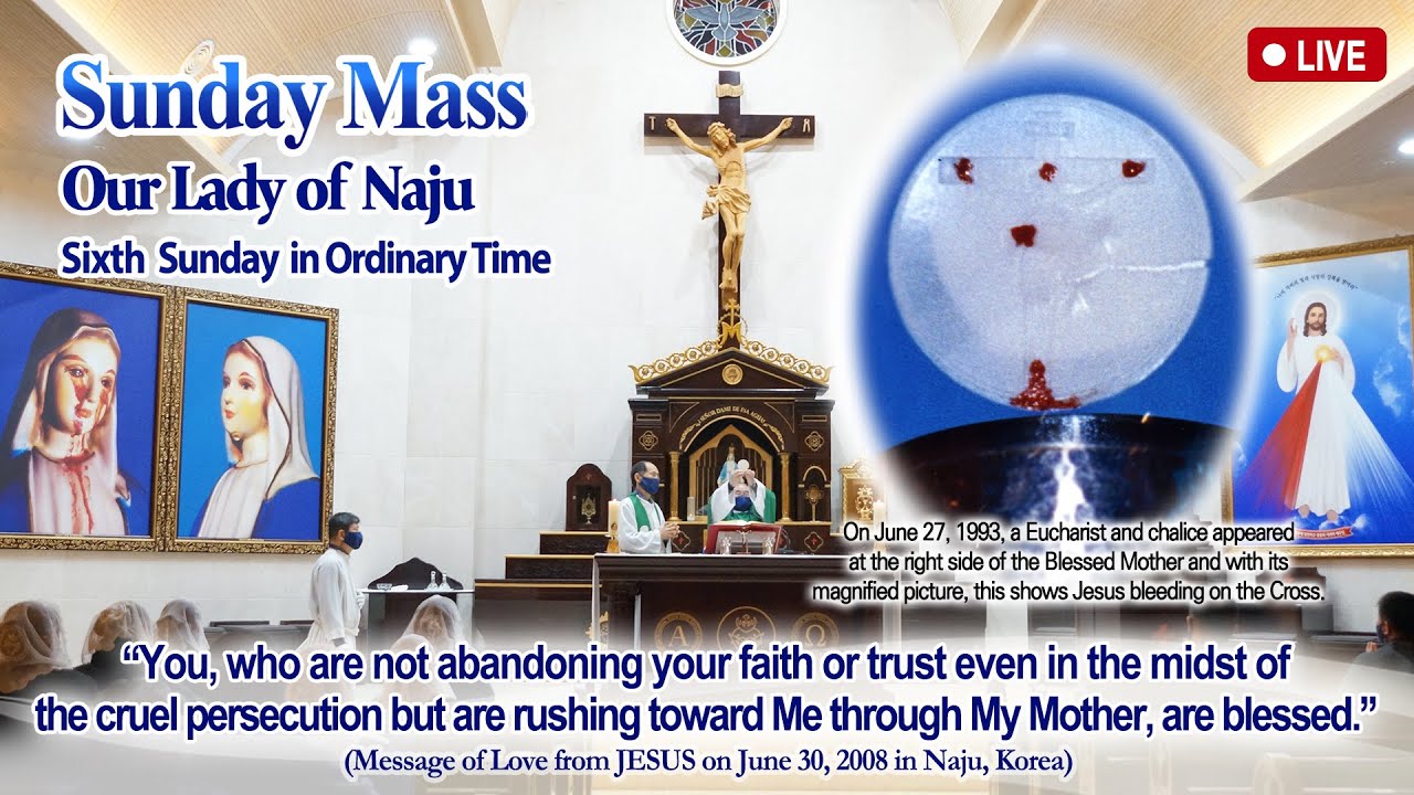 ❤️ LIVE! Holy Rosary and Sunday Mass│Naju Shrine│Sixth Sunday in Ordinary Time (February 13, 2022)❤️