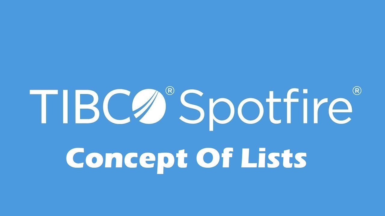 TIBCO Spotfire Lists and Concepts | TIBCO Spotfire Basics | TIBCO Spotfire for Beginners