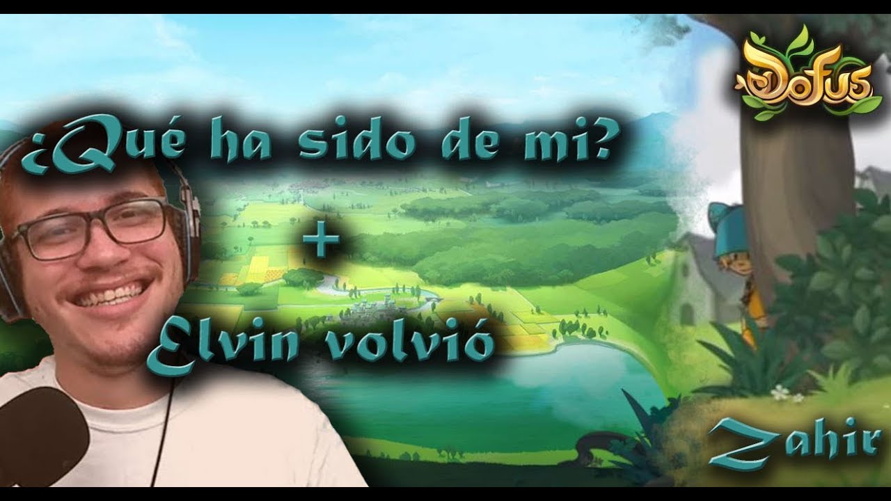 Elvinsito volvi&oacute; en forma de BigoteG | Dofus