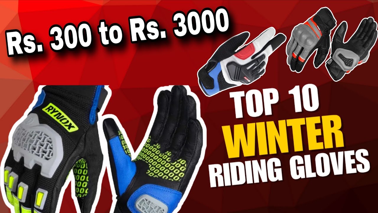 Top 10 Winter Bike & Scooter Riding Gloves | Best Budget Riding Gloves From Rs 300 to Rs 3000