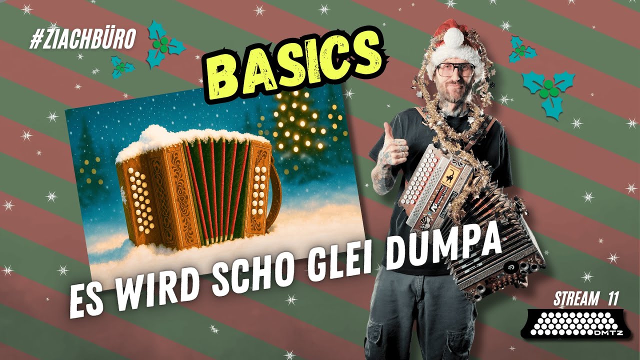 Es wird scho glei dumpa - BASICS -  SONG AUSCHECKEN - Livestream - Ziachbüro