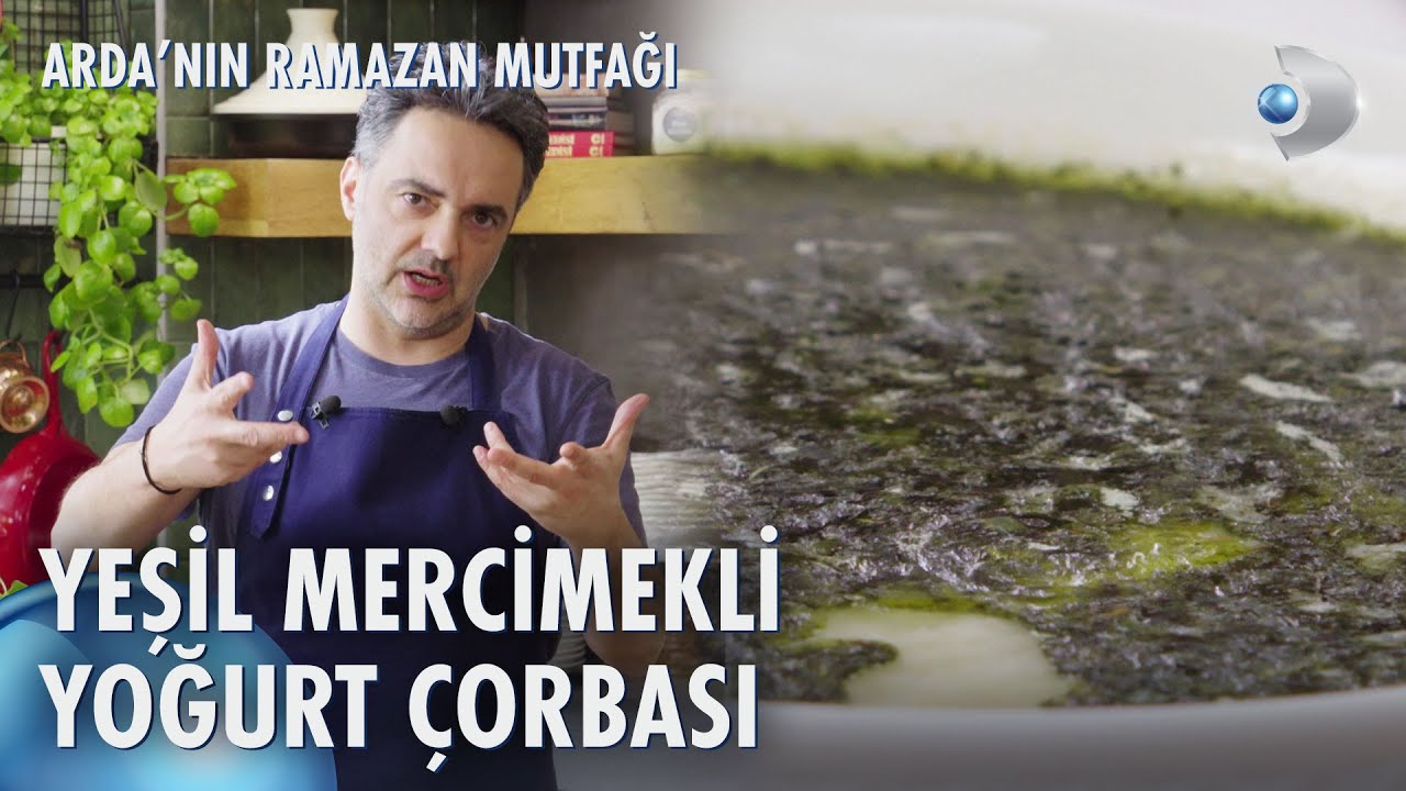 Yeşil Mercimekli Yoğurt Çorbası Tarifi 🥣 Arda'nın Ramazan Mutfağı 109. Bölüm