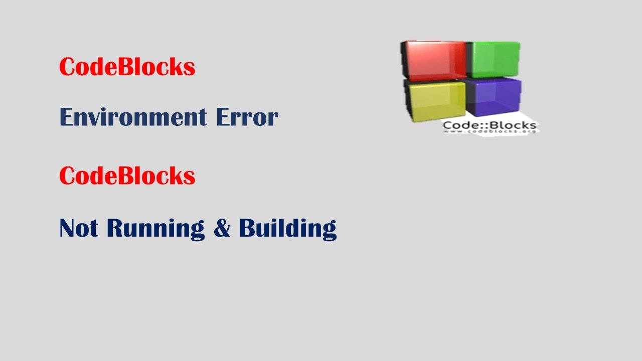 CodeBlocks-Environment Error Solution(Not Build and Run)