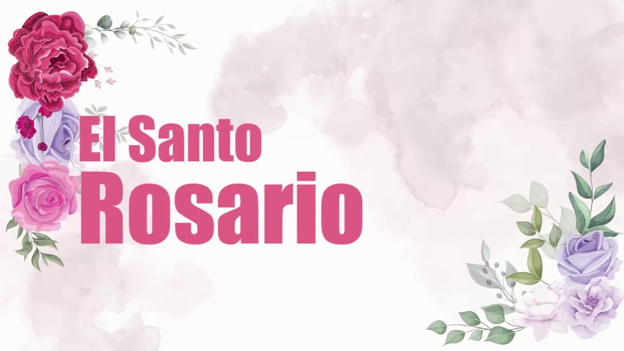 Santo Rosario a La Virgen María, misterios gozosos 9-3-2026
