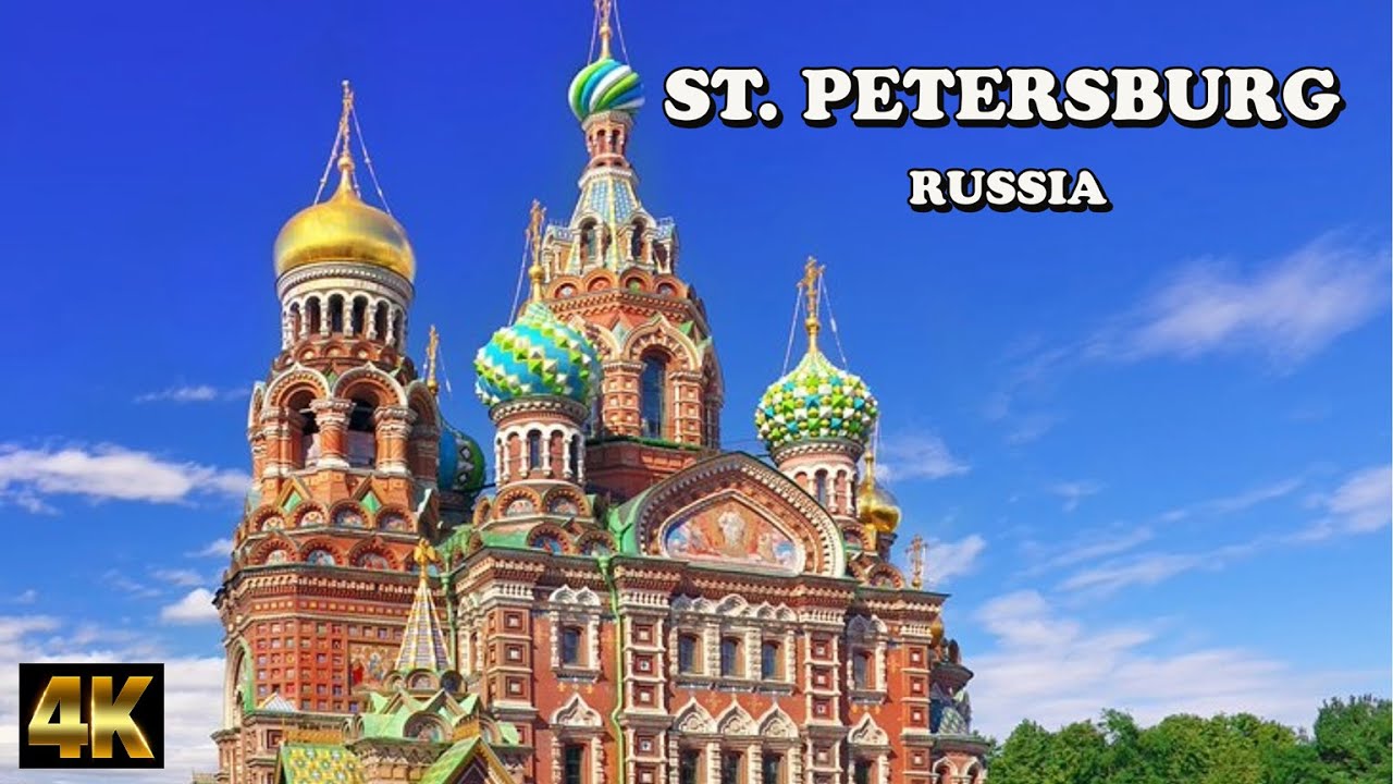 4K | ST. PETERSBURG | RUSSIA