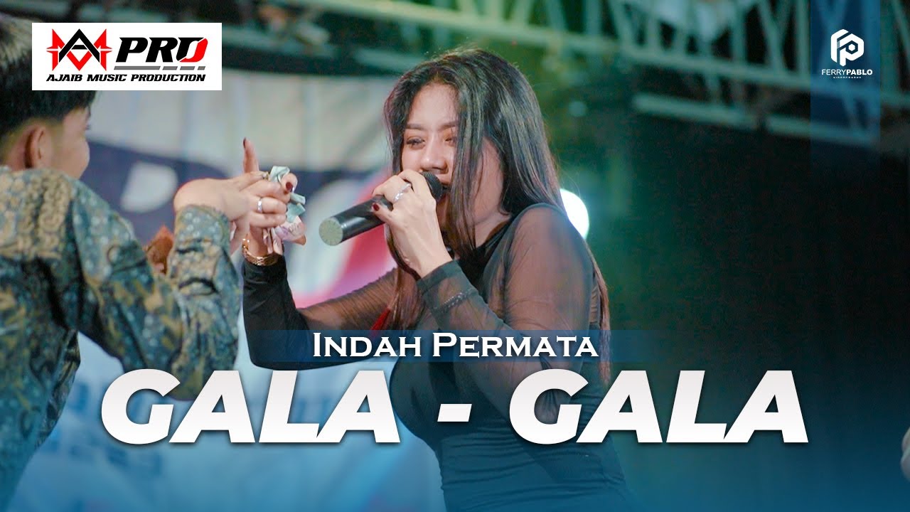 GALA GALA - INDAH PERMATA | AM PRODUCTION LIVE BANGOREJO