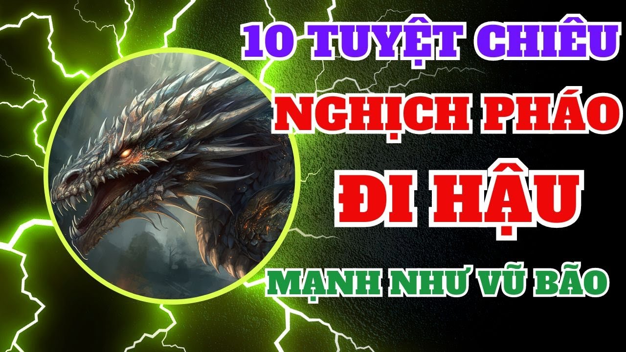 10 tuyệt chiêu nghịch pháo đi hậu kinh thiên động địa trong cờ tướng