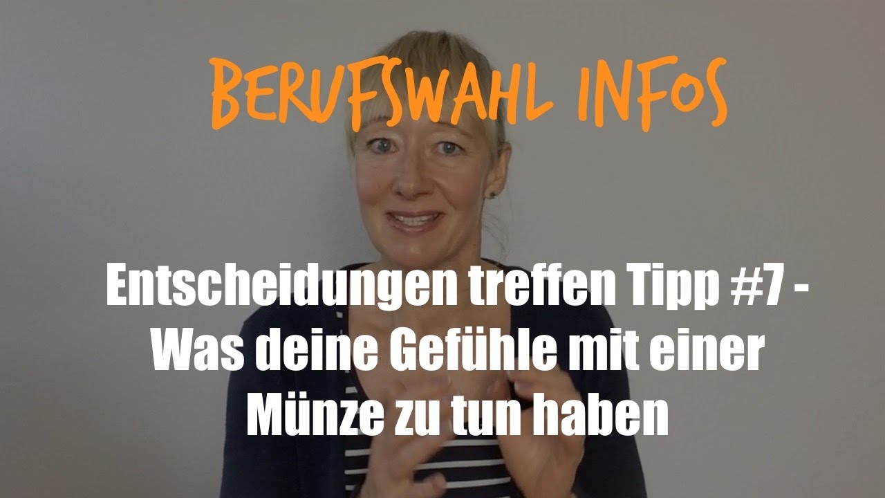 Berufswahl: Entscheidungen treffen #7 | Was eine Münze mit deinen Gefühlen zu tun hat