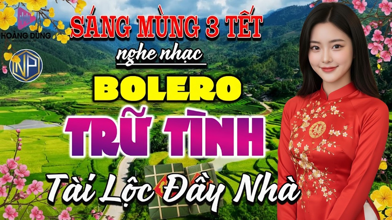 MÙNG 3 TẾT Mở Loa Hết Cỡ LK Nhạc Trữ Tình Bolero CỰC ÊM TAI Ru NGủ Về Đêm♫LK Nhạc Vàng Xưa MỚI RA LÒ