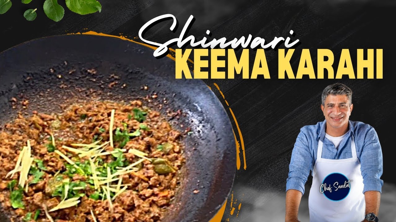 Shinwari Keema Karahi I Eid ul Azha 2023 Recipe | Chef Saadat #chefsaadat #shinwarikarahi