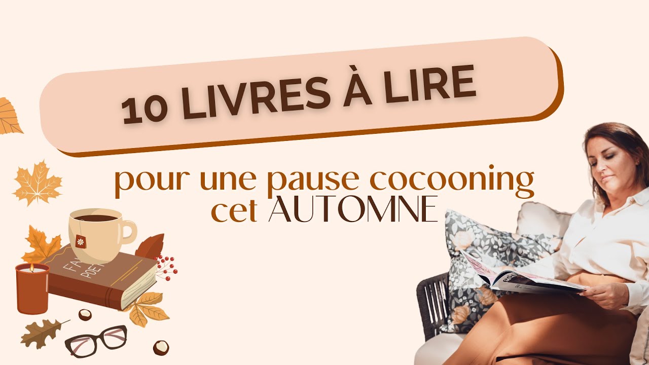 10 livres pour une pause lecture cocooning en automne 2024