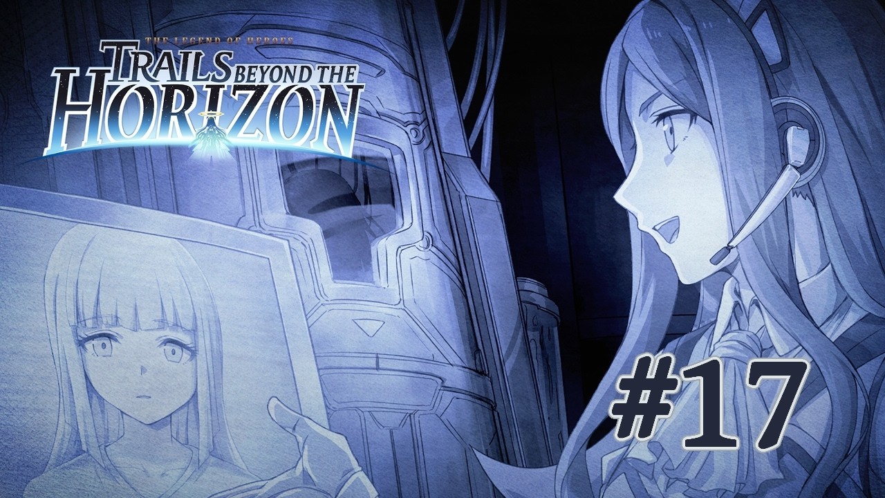 【 The Legend of Heroes: Trails Beyond the Horizon 】 #17; What's This Auction Business All About?