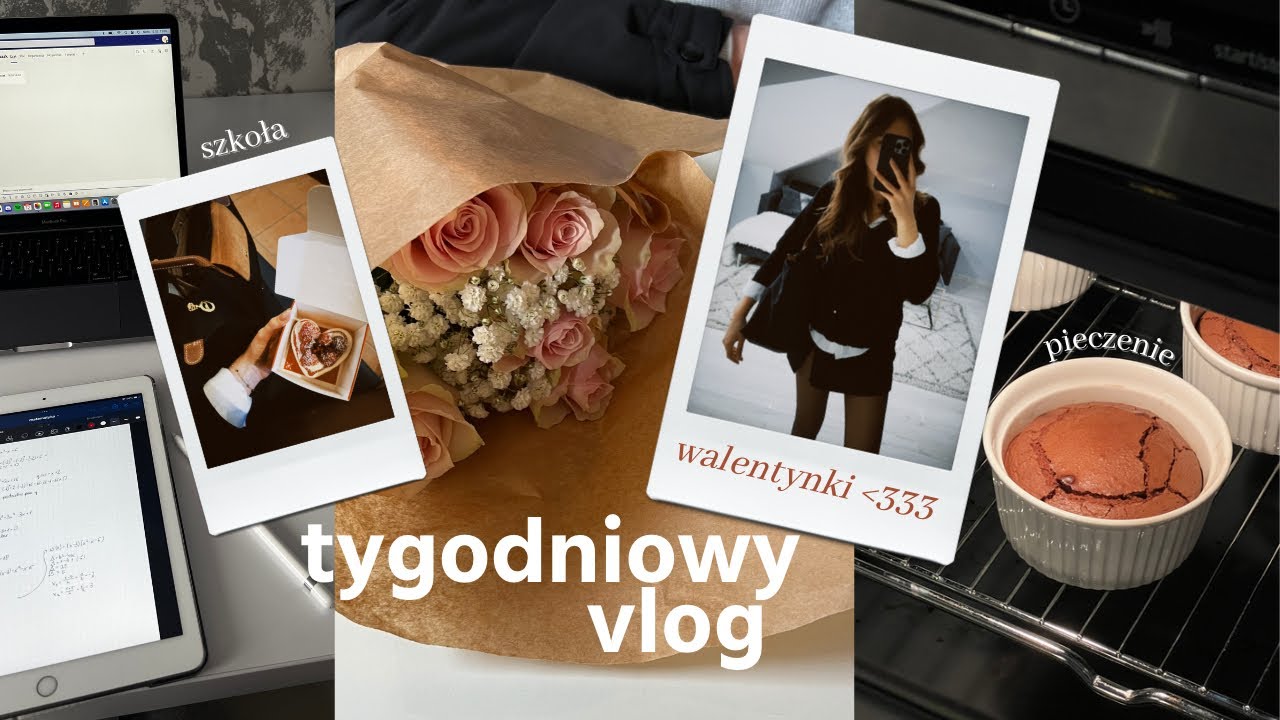 WEEKLY VLOG | szkolne życie, walentynki i wiele innych💌