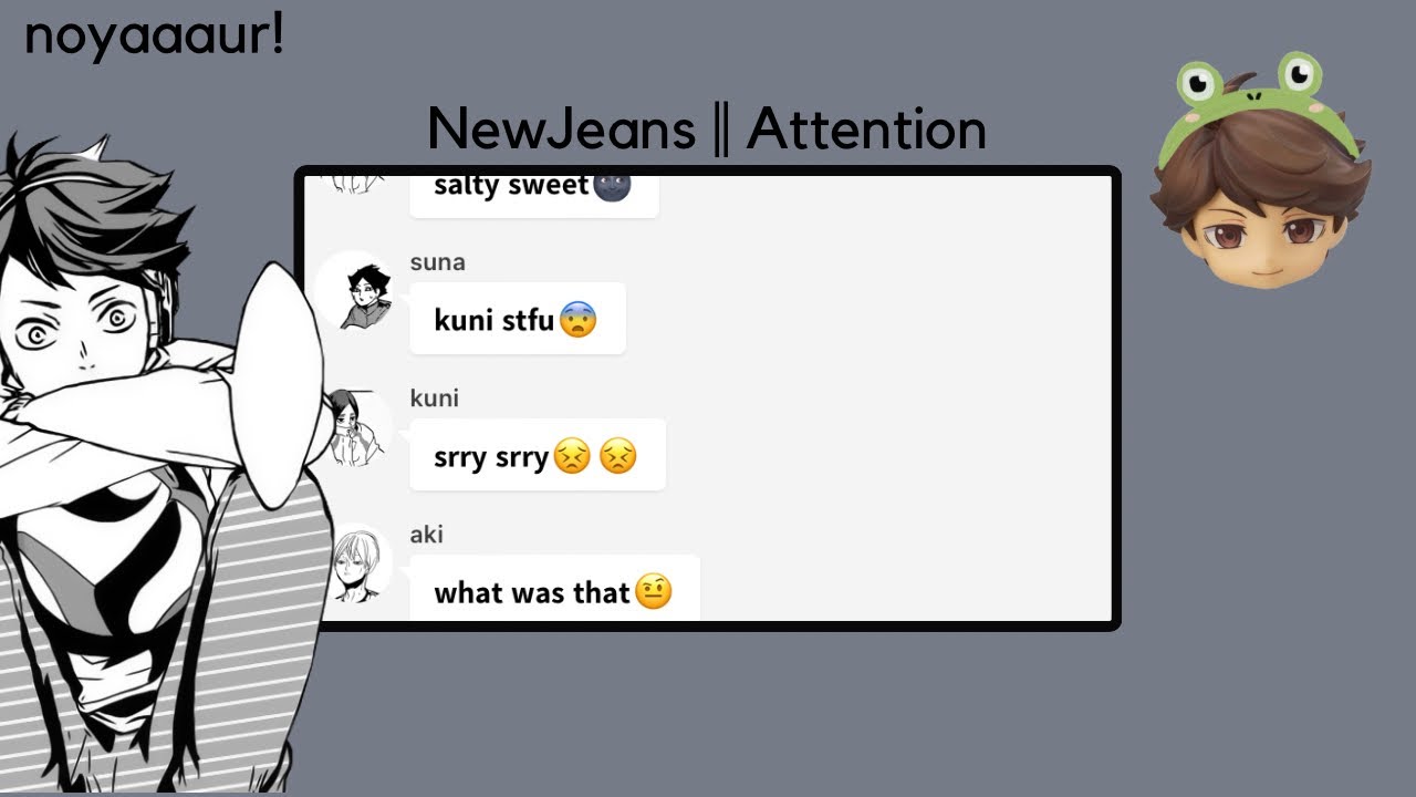 [Attention] || haikyuu x NewJeans || haikyuu text || noyaaaur!