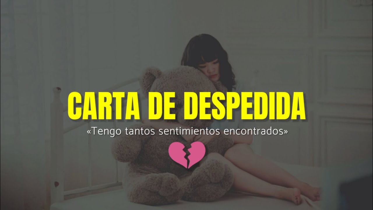 ✉️Carta de despedida a un amor || La carta de despedida más triste del mundo. 💔