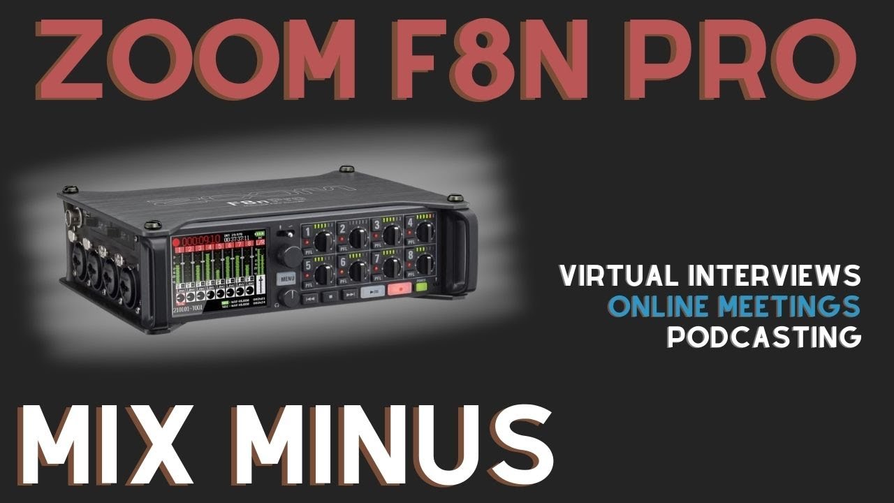 Mix Minus on a Zoom F8n Pro