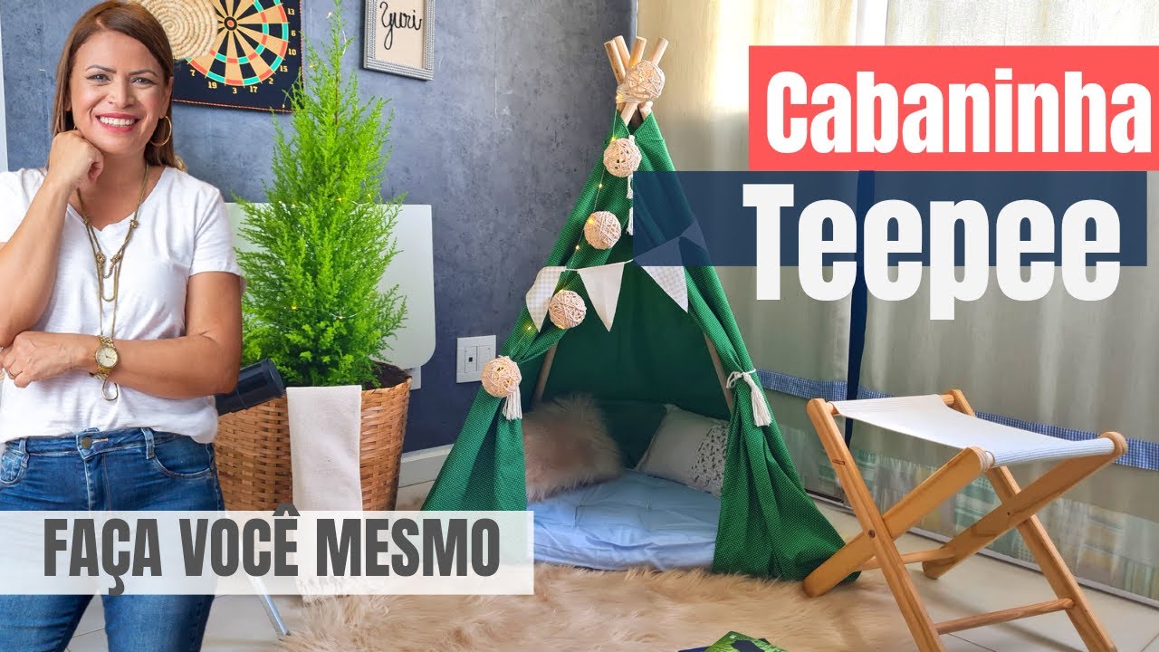 CABANINHA Teepee (tenda infantil) Fa&ccedil;a Voc&ecirc; Mesmo
