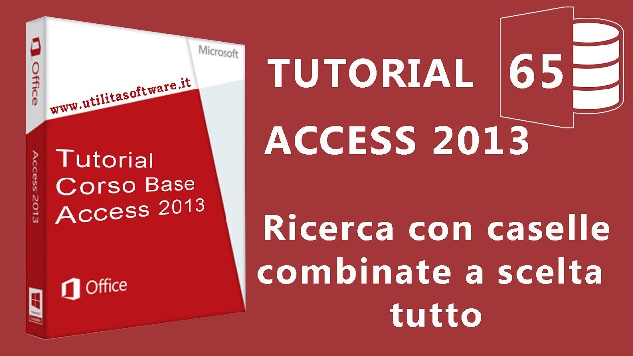 Access: Ricerca con caselle combinata a scelta tutto - Tutorial 65