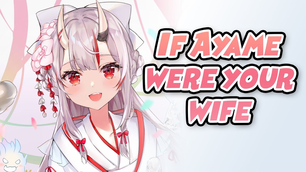 What if Ayame were your wife [ENG SUB]