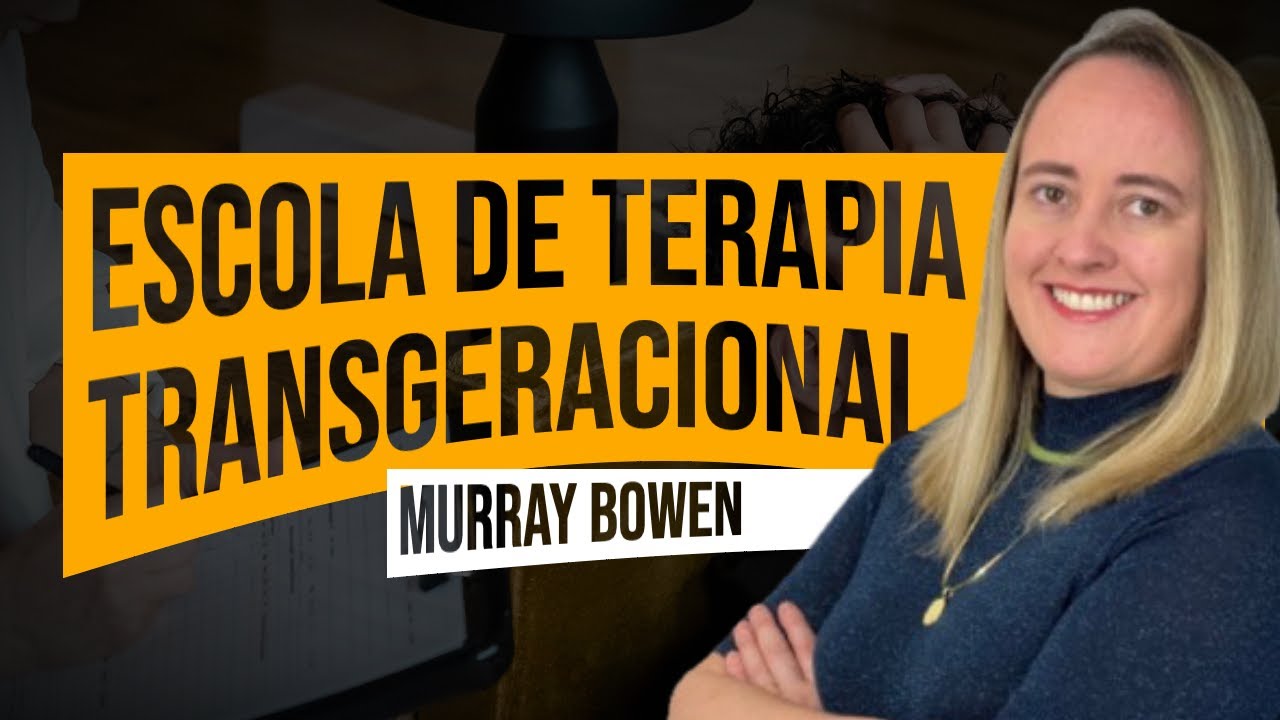 MURRAY BOWEN e a Teoria Sistêmica que Revela Como o Passado Familiar Molda o Presente