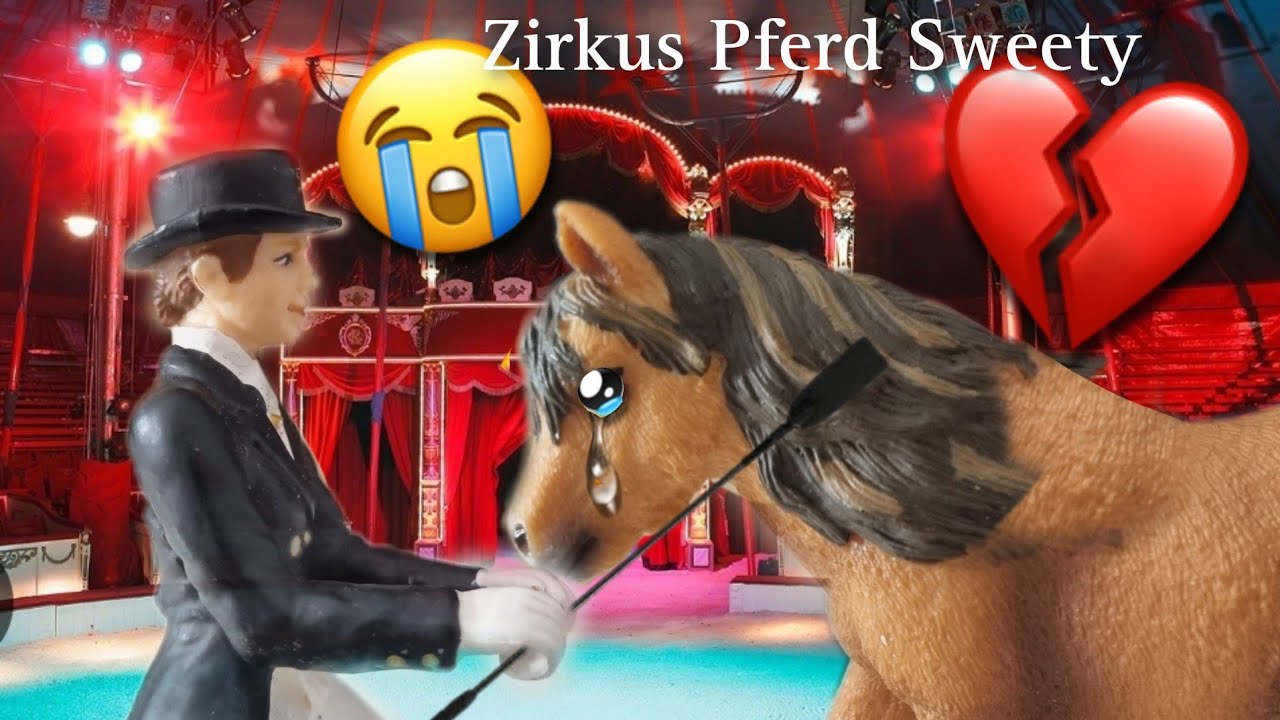 Die traurige Geschichte eines Zirkus Pferdes namens Sweety💔Schleich Kurzfilm