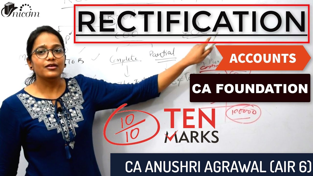 Rectification Accounts ll CA Foundation ll CA Anushri Agrawal