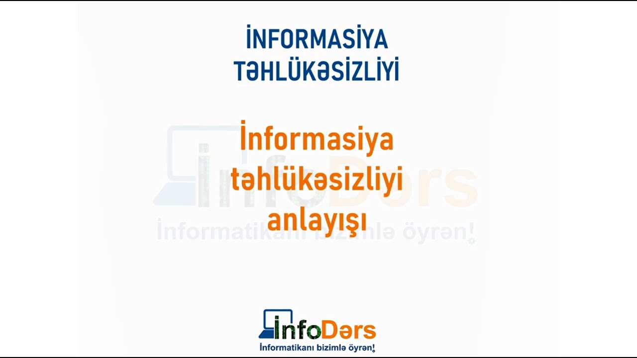 İnformasiya təhlükəsizliyi anlayışı
