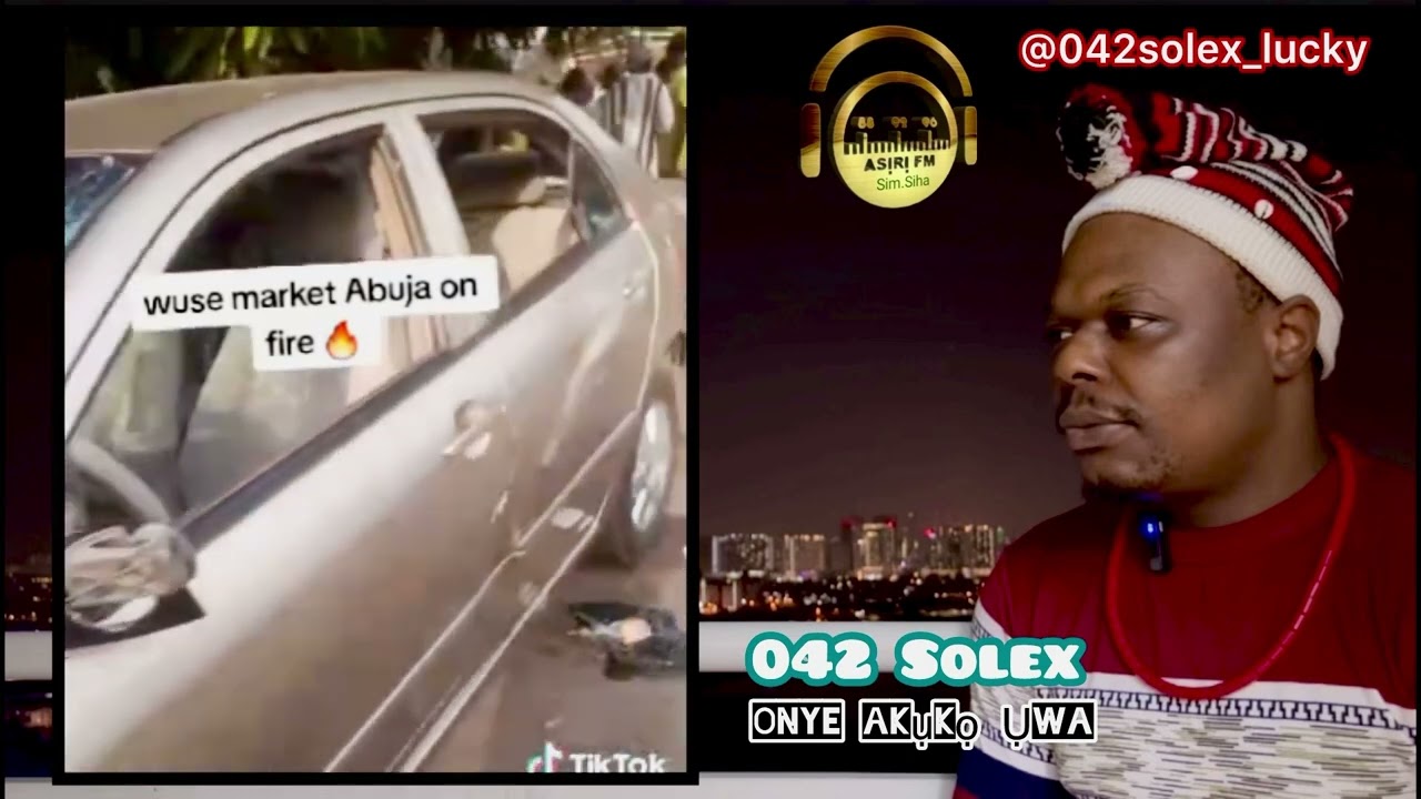 The truth is finally out. This is the cause of the Wuse Market fire disaster. Oge Akụkọ Ụw 042 Solex