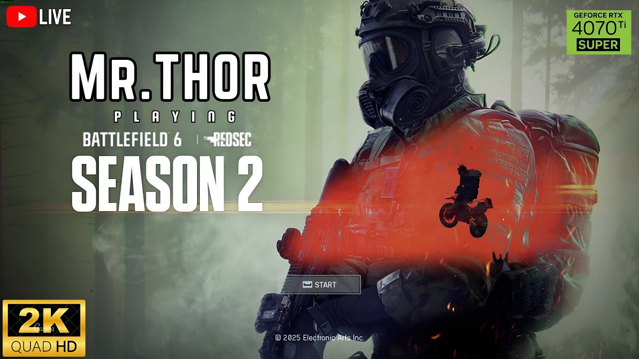 “LIVE🔴Battlefield 6 REDSEC - SEASON 2 !!! | 2K Graphics | Mr.THOR is LIVE #battlefield6 #battlefield
