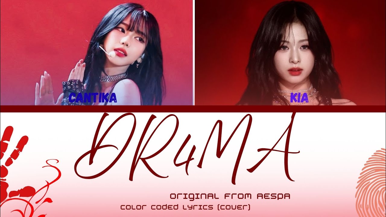 DRAMA| COVER BY KIA AND CANTIKA