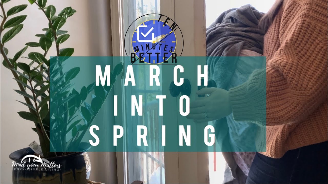 (10-min better) March into Spring: Marching around my home- #springmotivation #10minutesbetter