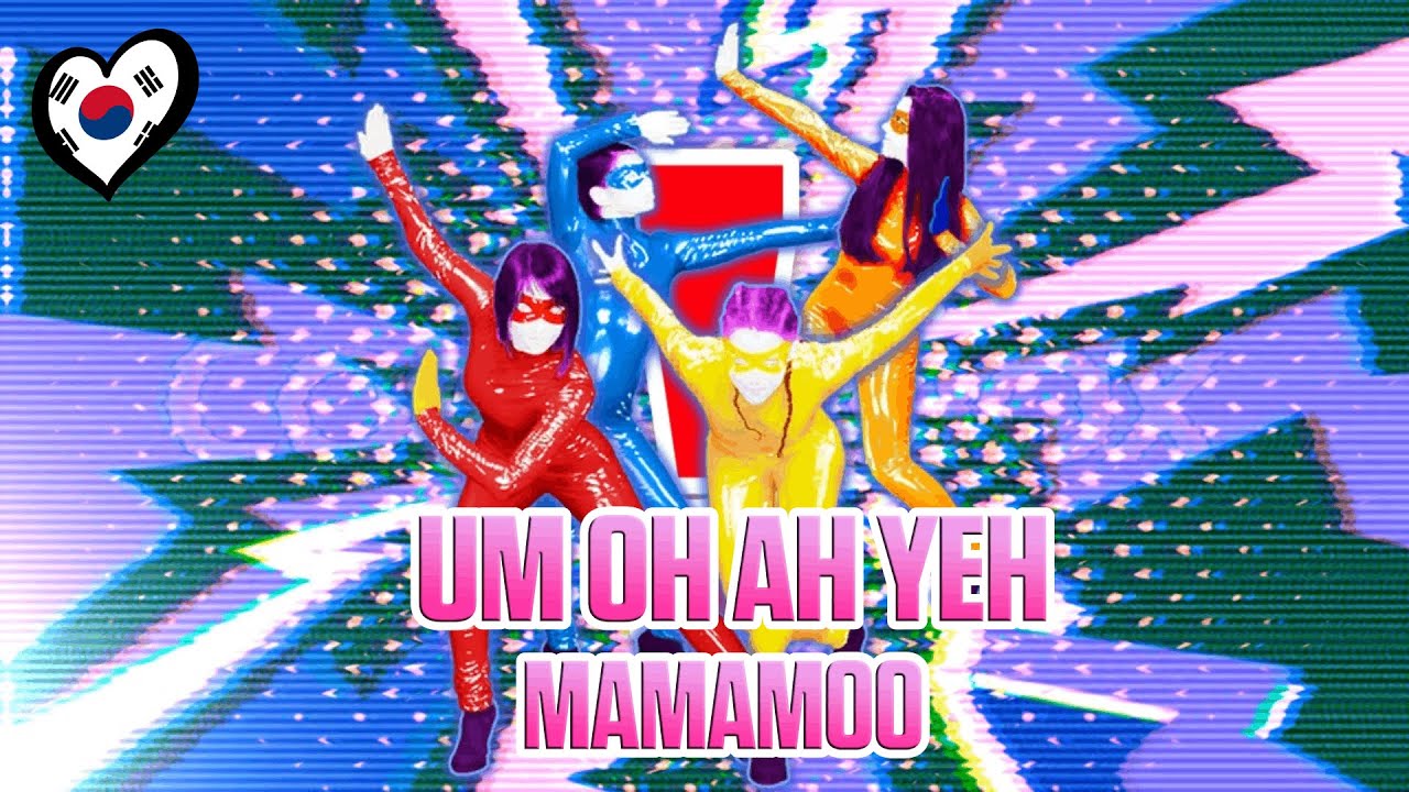 Um Oh Ah Yeh by MAMAMOO | Just Dance Fanmade Mashup (JDVision) #JDVision