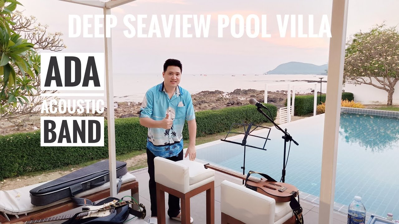 deep seaview pool villa #นักดนตรี #นักดนตรีงานแต่ง #รับงานอีเว้นท์