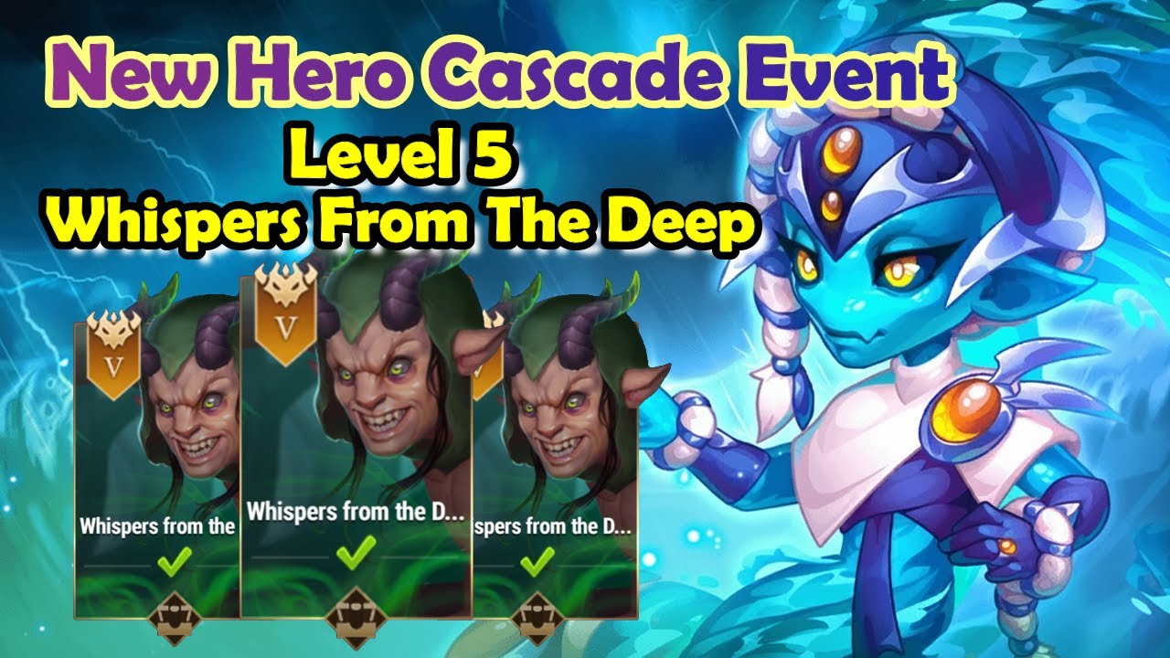 New Hero Cascade Event || Level 5 - Whispers From The Deep  || Walkthrough