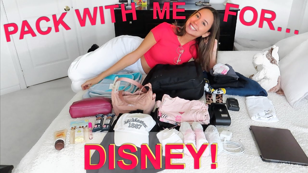 PACK WITH ME FOR WALT DISNEY WORLD!