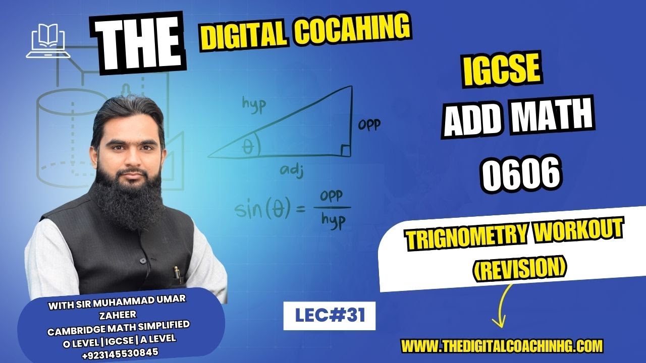 lec 31 | Trignometry Workout (revision) |  Add Math 0606 | The Digital Coaching