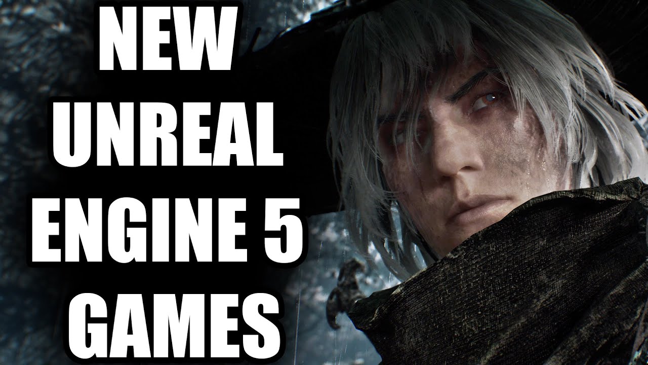15 TOP TIER UNREAL ENGINE 5 GAMES of 2024 And Beyond
