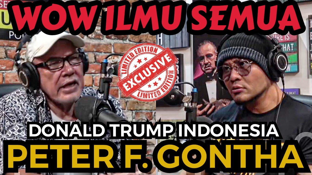 SUMPAH!! ORANG INI BAHAYA SEMUA ISINYA! (PETER F.GONTHA)