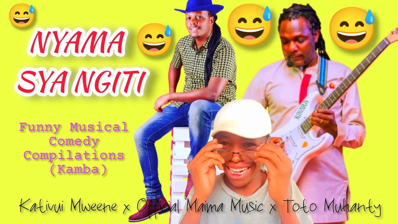 Nyama Sya Ngiti Comedy 😂 😂 😂 | Kativui Mweene x Official Maima Music x Toto Muhanty | 