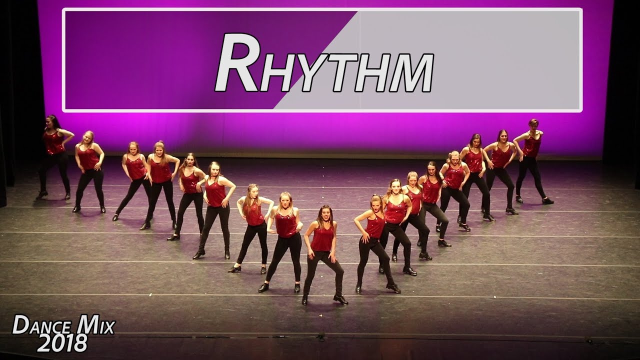 Dance Mix 2018 - RhthyM: Show Me How You Burlesque (Act 1)
