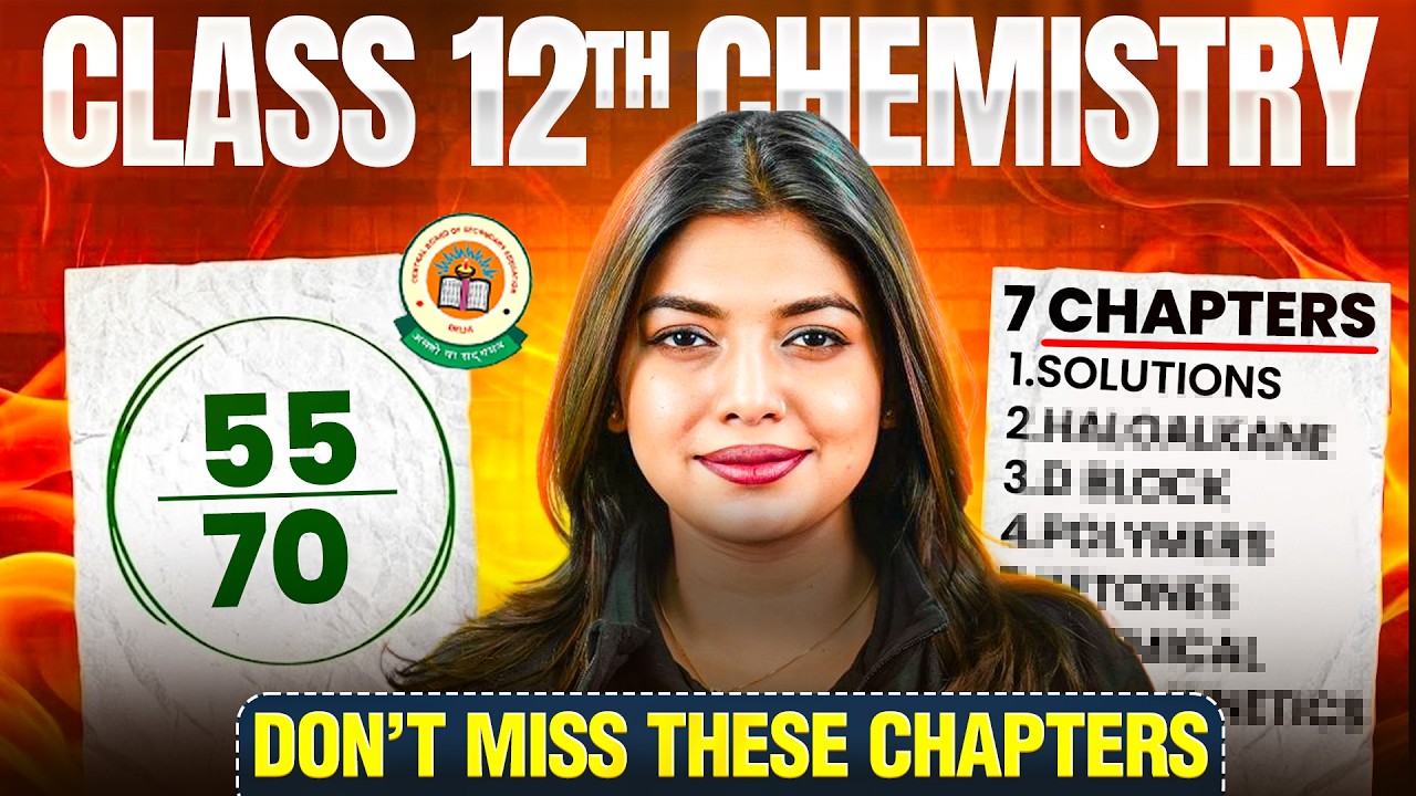 CBSE Class 12 Chemistry Priority List – Top 6 Scoring Chapters I Gopika Ma'am