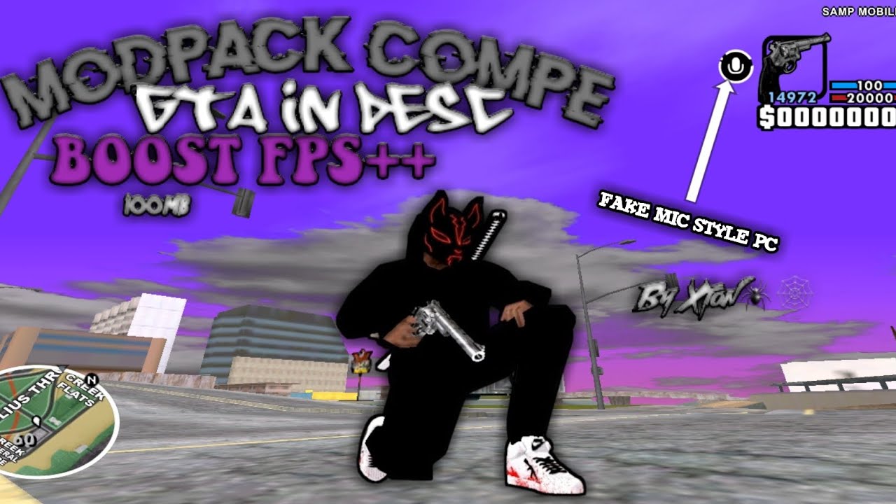 [SHARE] MODPACK COMPE BOOST FPS++ By Xion🕷🕸|| GTA IN DESC || GTA SAMP ANDROID