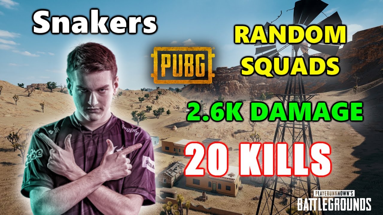 eU Snakers - 20 KILLS (2.6K Damage) - RANDOM SQUADS - PUBG