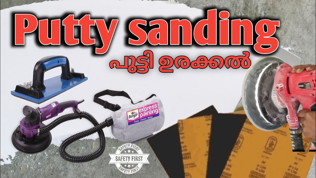 Putty Sanding / Papering, പുട്ടി ഉരക്കൽ