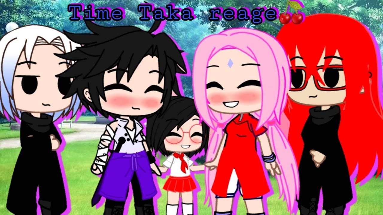 🍒Time Taka reage+Sakura e Sarada  (2/2)🍒《Sra.Kawaii》