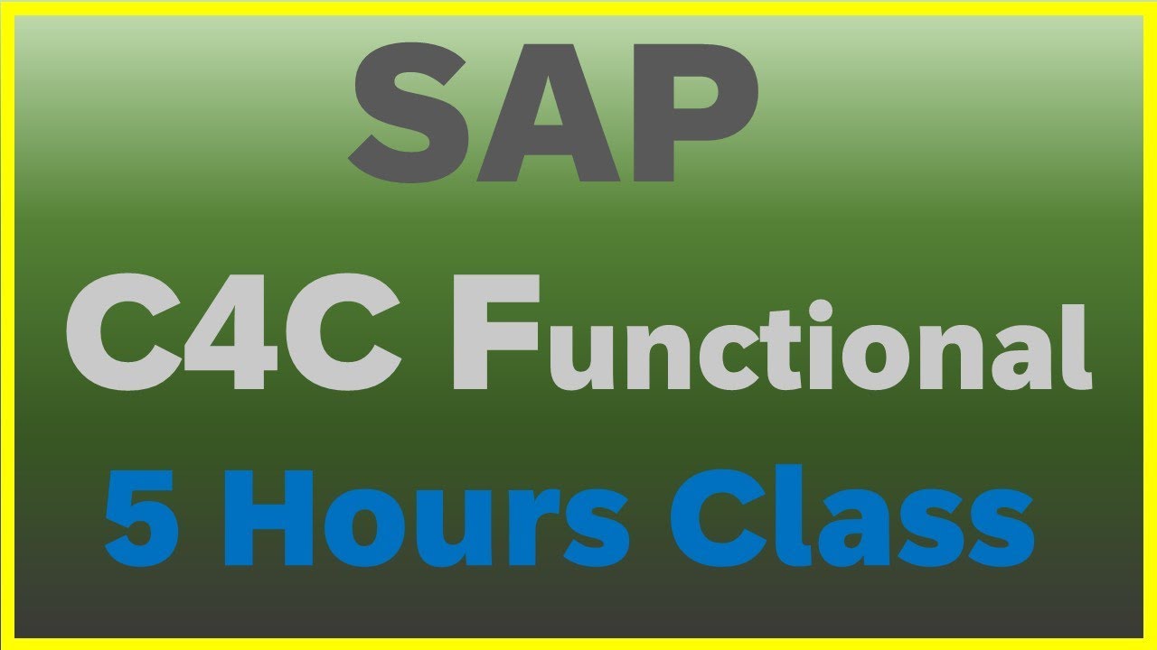 SAP C4C - Functional Training || SAP C4C Training & Cloud for Customer & Online Course