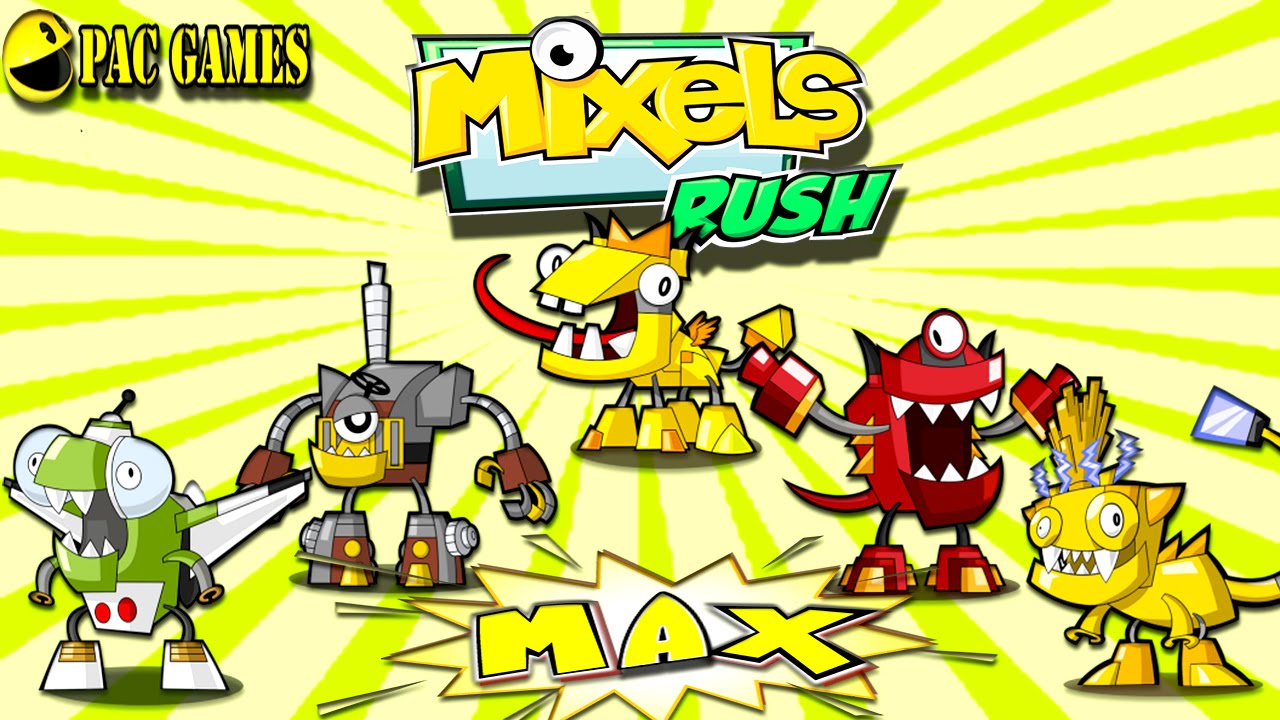 Mixels Rush - All Maxes