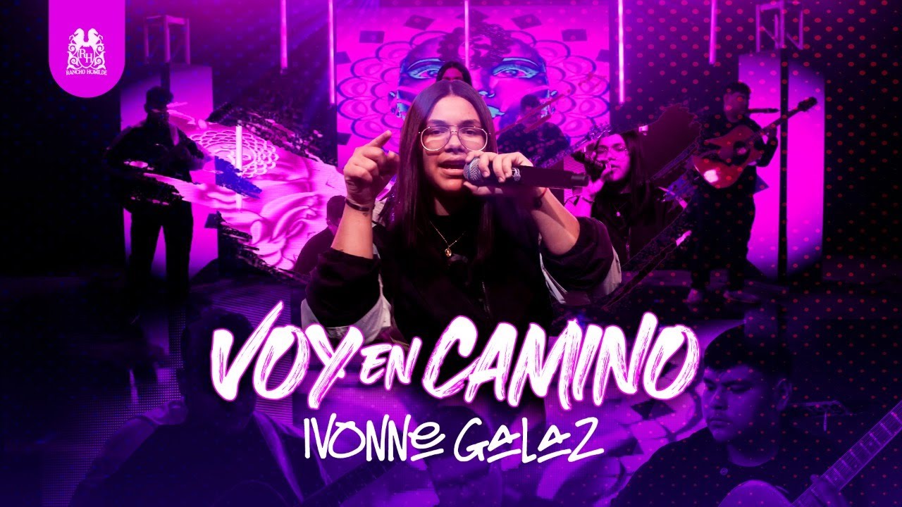 Ivonne Galaz - Voy En Camino [En Vivo]